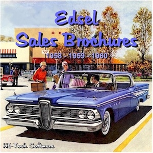 Edsel Sales Brochures 1958 -1959 - 1960