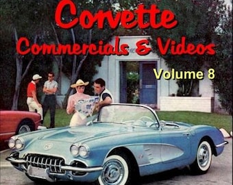 Corvette Commercials and Videos Volume 8