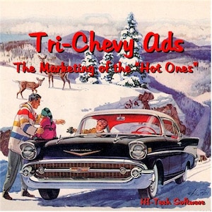 Tri-Chevy Ads - The Marketing of the &quot;Hot Ones&quot;  1955 - 1956 - 1957