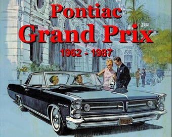 The Pontiac Grand Prix 1962-1987