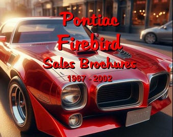 Pontiac Firebird Sales Brochures 1967-200 digital collection