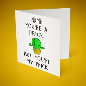 Tu es un connard, mais tu es mon connard, carte fantaisie cactus 6 x 6 pouces avec enveloppe