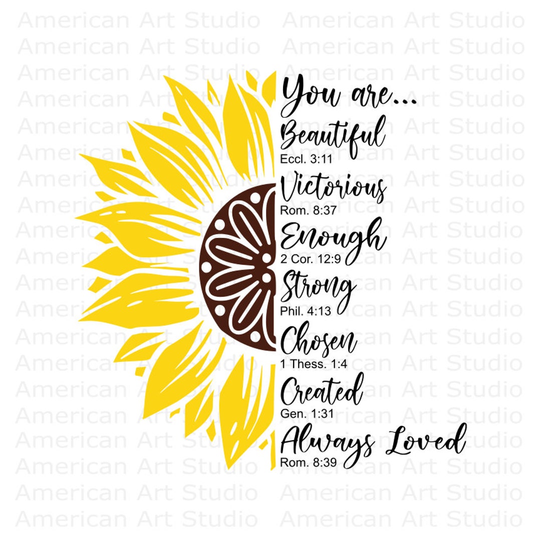Sunflower Bible Verses SVG, Christian Svg, Beautiful, Strong, Created