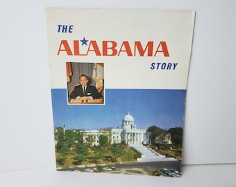 Vintage 1960's Alabama libro turístico The Alabama Story w/ Gobernador George Wallace
