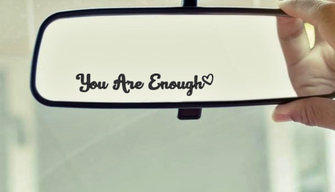 You Are Enough Rear View Mirror Sticker Etsy