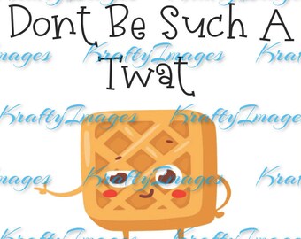 instant download png for sublimation or waterslide for tumblers individual dont be a hippo-ywatamus cunt cake twat waffle
