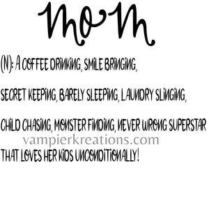 Moeder definitie / Moederdag / grappig / schattig / humor / koffie / wasserij / kinderen / kind / png / svg / dxf / jpeg / cricut / silhouet / cameo / monsters / glimlachen / liefde