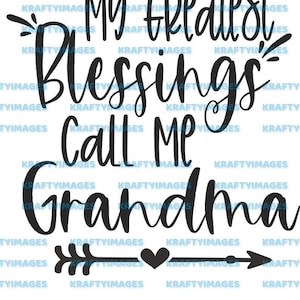 Meine größten Segnungen rufen mich Oma/Mütter Tag/Familie/Großeltern/Gigi/Familie/große Kinder/Mutter/Mama/gesegnet/svg/png/dxf/eps/cricut