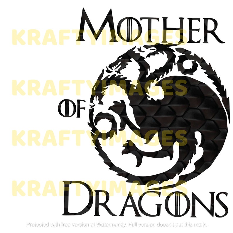 Download Mother of Dragons PNG/svg/eps/dxf/game of | Etsy