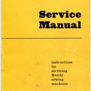 Necchi BF / BU Nova and Mira Service Manual - Instant PDF Download
