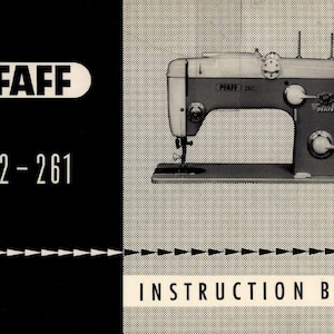 Pfaff 261 / Pfaff 262 Sewing Machine Owners Manual - Digital Download