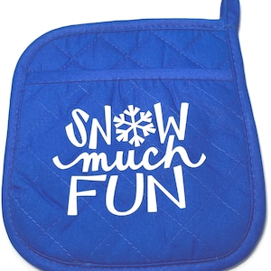 Snow much Fun