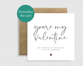 You're My Valentine Card, Personalised Valentines Day Card, Valentines, Simple Valentines, Girlfriend, Boyfriend, Wife, Husband, Send Direct