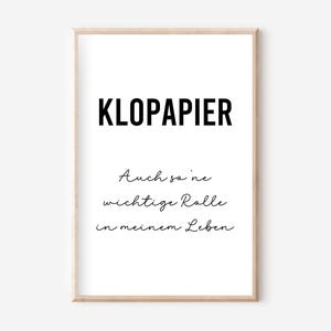 Toilet paper - also such an important role in my life Poster A4, sayings poster, bathroom poster, bathroom poster, bathroom decoration, guest toilet