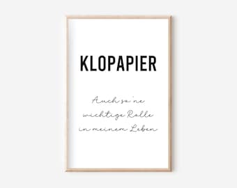 Toilet paper - also such an important role in my life Poster A4, sayings poster, bathroom poster, bathroom poster, bathroom decoration, guest toilet