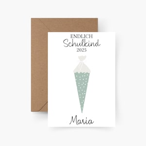Einschulungskarte "Endlich Schulkind" personalisiert mit Namen Grün A6, Einschulung, Schulkind, Erster Schultag, Schulstart, Schultüte