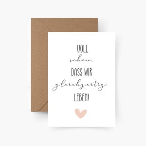 Voll schön dass wir gleichzeitig leben Valentinstag, A6, Liebe, Postkarte, Valentinskarte, Jahrestag, Hochzeitstag, Liebe Tinder
