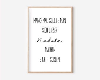 Sometimes you should rather have pasta... Poster A4, sayings poster, living room decoration, kitchen decoration, wall picture with saying, poster for kitchen