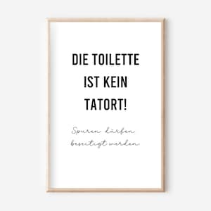 The toilet is not a crime scene poster A4, sayings poster, bathroom poster, bathroom poster, bathroom decoration, guest toilet, bathroom decoration, toilet saying