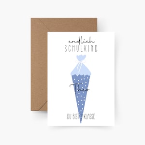 Einschulungskarte personalisiert mit Namen blau A6, Einschulung, Schulkind, Endlich Schulkind, Erster Schultag, Schulstart, Schultüte