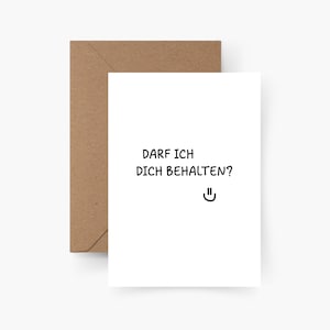 Darf ich dich behalten? Karte, A6, Liebe, Postkarte, Valentinskarte, Jahrestag, Hochzeitstag, Liebe, Karte für den Lebenspartner