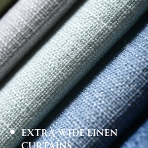 May include: Close-up of folded linen fabric in shades of green, gray, and blue. The image features the text "EXTRA WIDE LINEN CURTAINS CUSTOM WIDTH & LENGTH". The fabric has a textured weave.