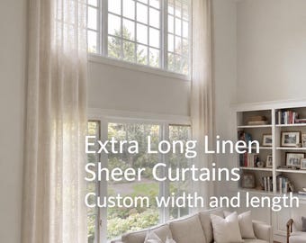 Extra Long Linen Sheer Curtains – Custom Size Panels for Two Story Window & High Ceiling – Light Filtering, Price for One Panel