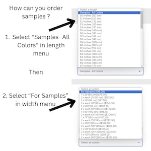 May include: An instructional graphic showing how to order samples. It features two dropdown menus with text labels. The first menu lists lengths from 50 inches to 67 inches. The second menu lists various width options including For Samples.