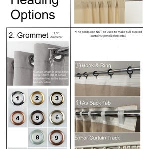 May include: An informational image detailing curtain heading options. The image shows examples of rod pocket, grommet (1.5" diameter), hook & ring, as back tab, and for curtain track styles. The image also shows different grommet colors.