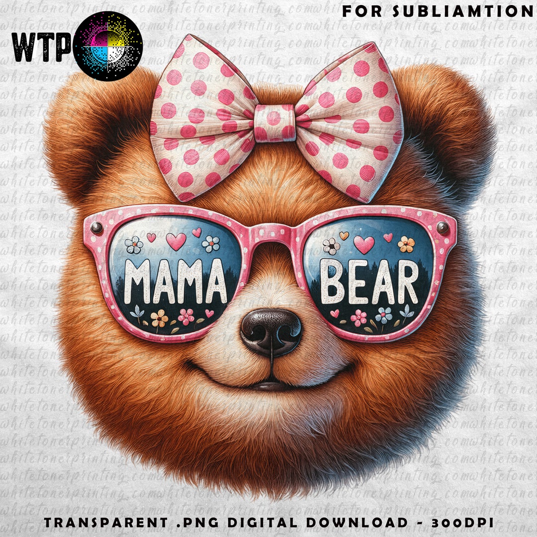 Mama Bear Printable Art, Cute Bear With Sunglasses Digital Download ...
