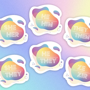 Pronoun Sticker - She/Her, He/Him, They/Them, She/They, He/They, Ze/Zir | Gloss or Holographic | Die-Cut, Waterproof, Laminated Vinyl