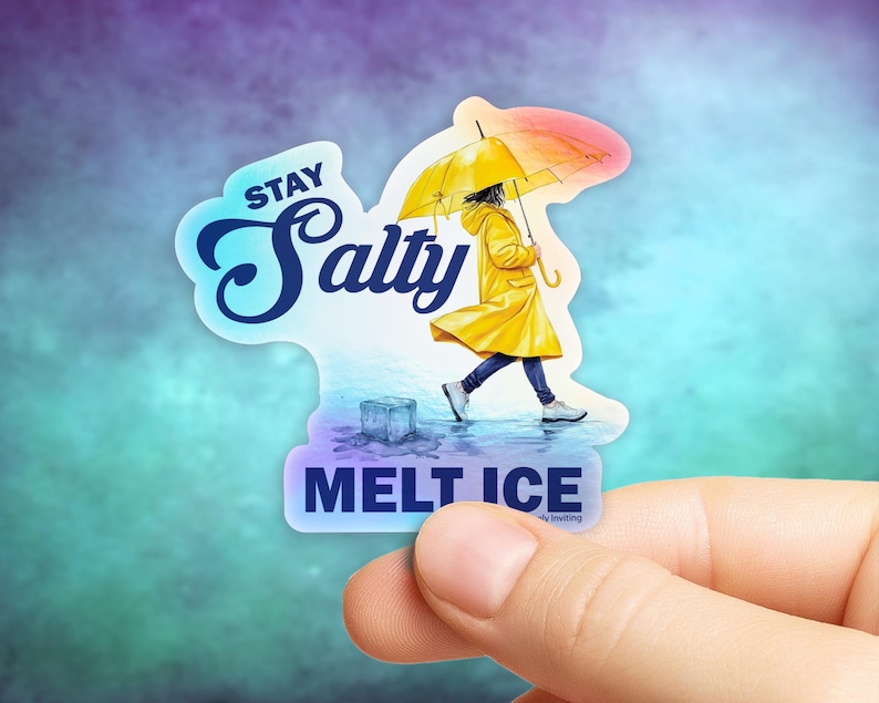 May include: A holographic sticker featuring a person in a yellow raincoat and holding a yellow and pink umbrella, walking in the rain. The sticker reads "Stay Salty Melt Ice."