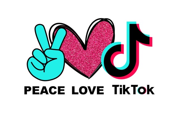 Free Free 305 Sublimation Peace Love Tik Tok Svg SVG PNG EPS DXF File