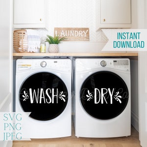 Wash Dry SVG, Laundry Room Decor, Washer and Dryer SVG, Farmhouse Laundry Room, Instant Cut File Download, Cute Washer Dryer SVG