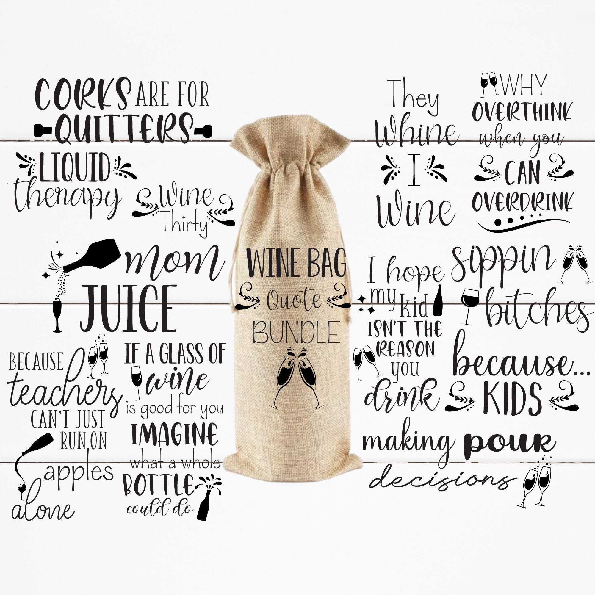 Wine Bag Quotes Bundle Funny Wine Bag Quotes Wine Quotes Etsy