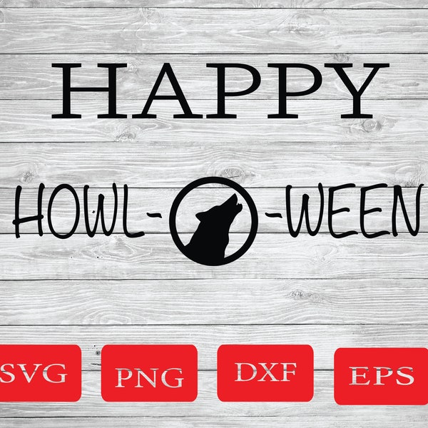 Halloween Svg - Halloween T-shirt Svg - Halloween costume Svg- Halloween Wolf Svg - Wolf Svg - Howling Svg - Howl Svg - Howling Wolf Svg