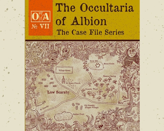 The Occultaria of Albion Vol 7 - An Investigative Zine Into The Casefiles of Low Scaraby