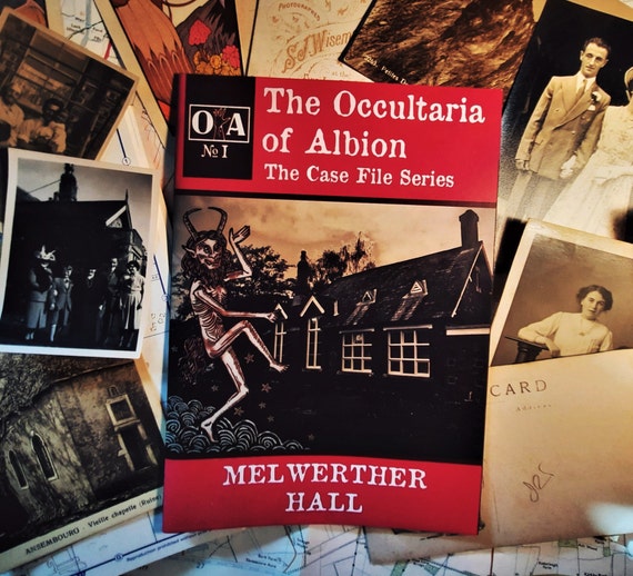 The Occultaria of Albion Vol 1 - An Investigative Zine Into The Casefiles of Melwerther Hall