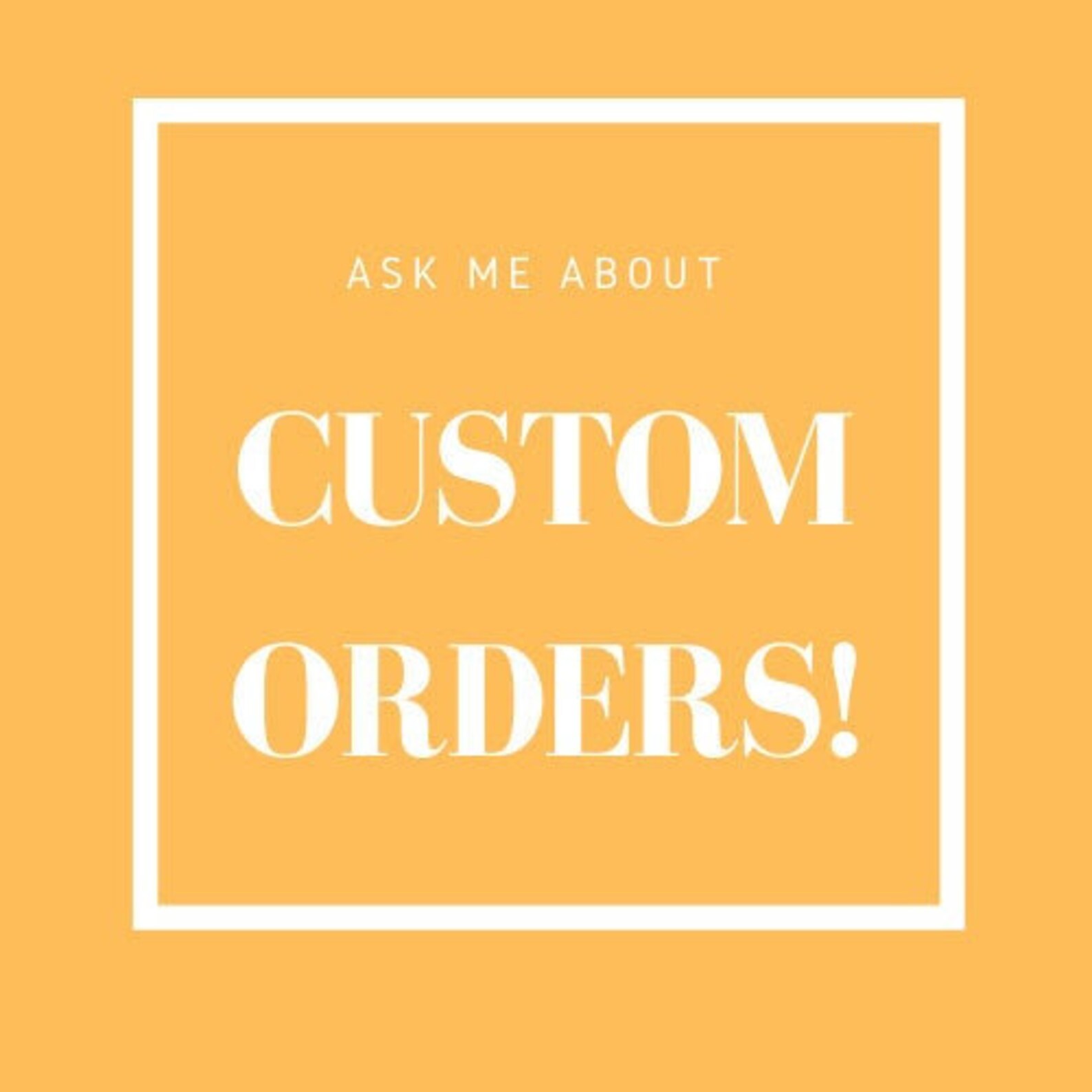 Ask me about Custom Orders | Etsy
