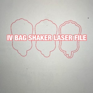 IV Bag Laser File