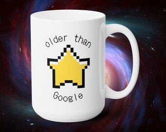 Older Than Google Mug, Funny 90s Gamer Coffee Cup