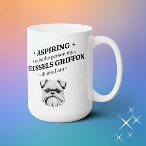 Brussels Griffon Mom Gift, Brussels Griffon Mama Mug, Gift for Dog Mom, Brussels Griffon Parent, Brussels Griffon Mug, Brussels Griffon Dad