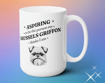 Brussels Griffon Mom/Dad Mug, Funny Dog Lover Gift