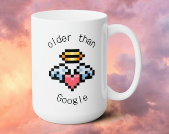 Older Than Google Coffee Mug, Funny 90s Birthday Gift