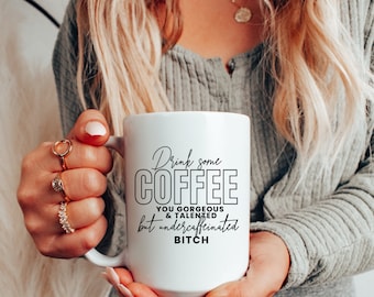 Sassy Coffee Mug, Funny Gift for Her