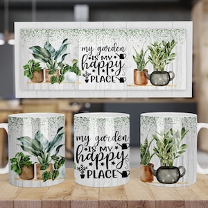 My Garden is my Happy Place Mug Press, 11oz and 15oz Mug Wrap Template, Coffee Mug Sublimation