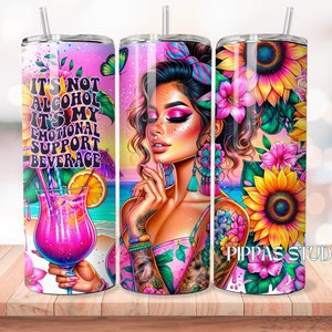 It's Not Alcohol It's My Emotional Support Beverage Funny Sarcastic Tumbler Wrap, 20oz Skinny Sublimation Tumbler Design, Funny tumbler