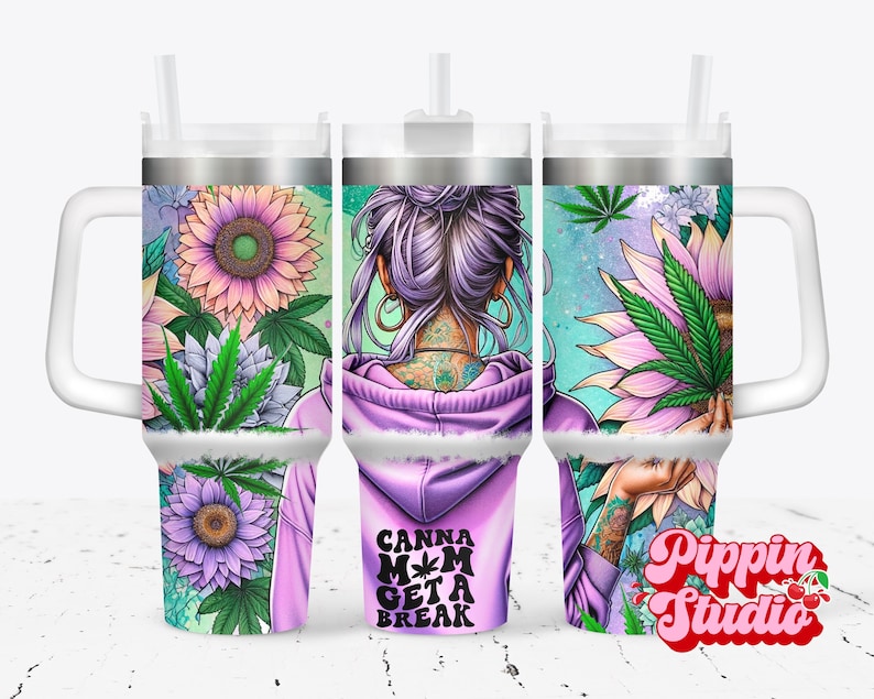 May include: A purple and green tumbler with a floral design and the text "Canna Mom Get a Break".