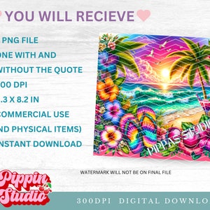 May include: A digital download of a colorful sunset beach scene with palm trees, flip flops, and a tropical drink. The image is 9.3 inches by 8.2 inches and 300 DPI.  The image includes the text "PIPPAS STUDIO".
