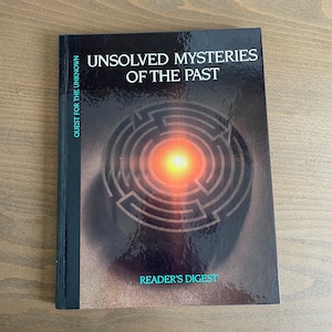 Quest for the Unknown: Unsolved Mysteries of the Past by Reader&#39;s Digest